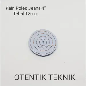 KAIN POLES JEANS 4 INCH POLISHING WHEEL 4 INCI X 12 MM KAIN GOSOK JIN