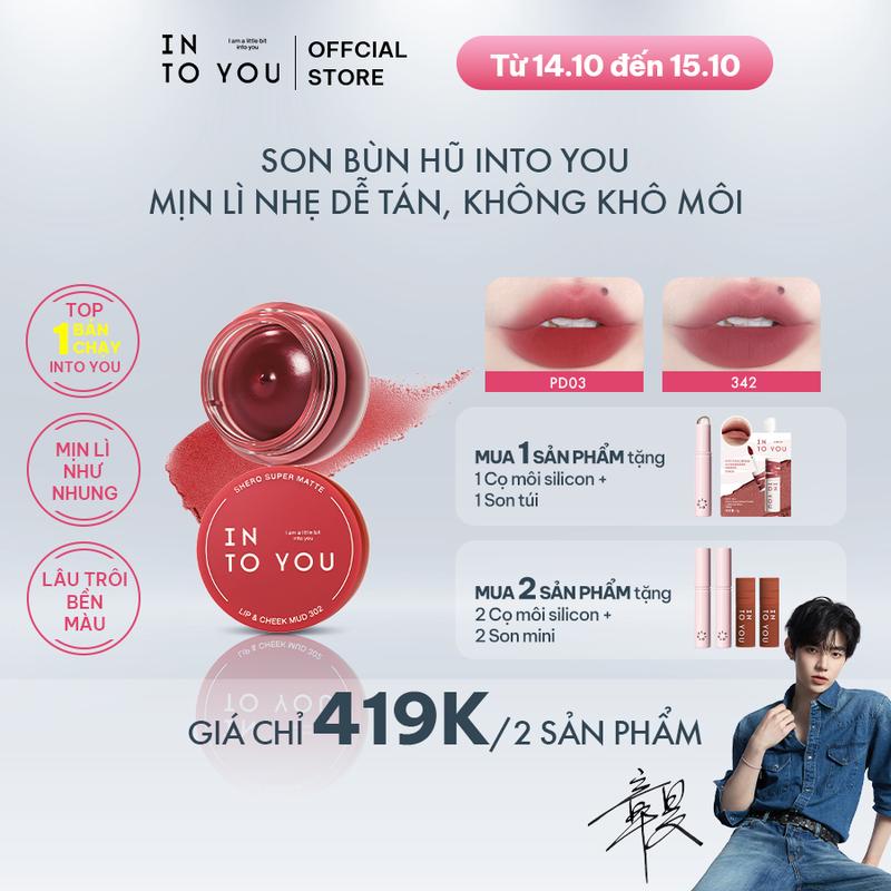 Son Bùn Hũ Shero INTO YOU Mịn Lì Nhẹ Dễ Tán, Không Khô Môi Dùng Cho Môi Và Má 5g