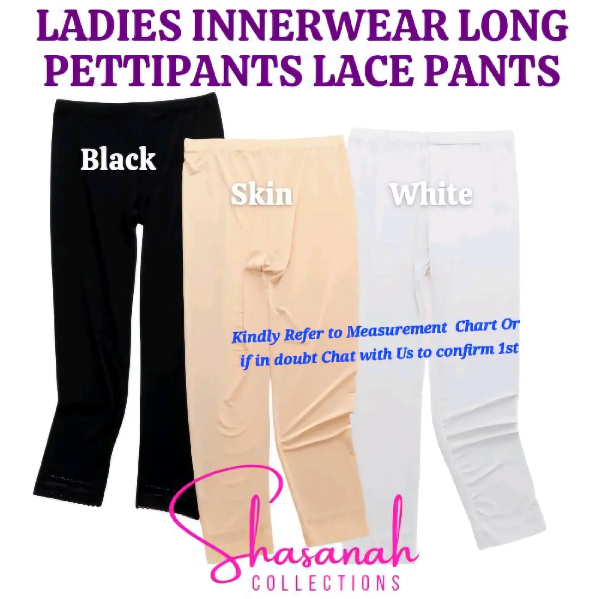 SG LADIES LONG INNER PANTS FITTING WITH LACE AT ANKLE COOLING COMFY SILKY NYLON SPANDEX NOT STRETCHABLE KINDLY CEK WITH US IF UNSURE OF SIZE Innerwear Bottom Womenswear Breathable