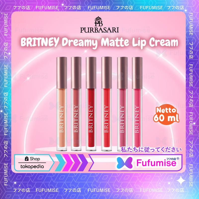 Purbasari BRITNEY Dreamy Matte Lip Cream  (BPOM) Bibir Lipstick 1