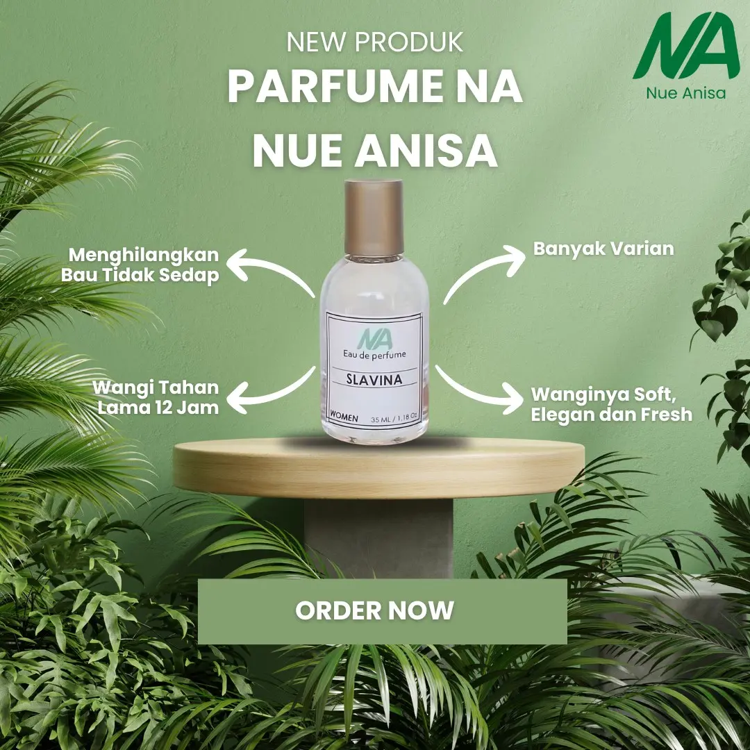 Parfum NA Nue Anisa Wangi dan Tahan Lama - Varian Slavina, Selena, Joy Ross, Phillips Grass - Perfume,  Woman