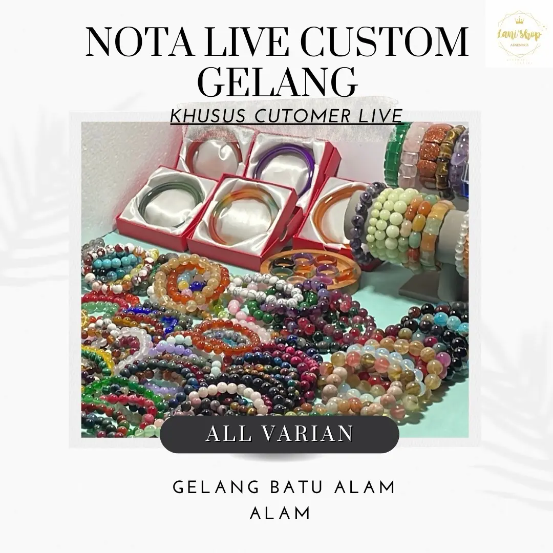 NOTA LIVE GELANG UNTUK CUSTOMER LIVE