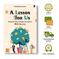 Gambar Bintang Semesta Media - A Lesson for Us : Kumpulan Tulisan Empiris & Teoritis Bisnis-Investasi - Edisi dari bintangsemestabook Kab. Sleman 1 Tokopedia