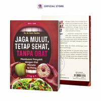 Gambar Buku Jaga Mulut Tetap Sehat Tanpa Obat : Membasmi Penyakit dengan Kiat Menata Isi Piring / ANDI OFFSET dari Pustaka Baru Press Kab. Bantul 1 Tokopedia