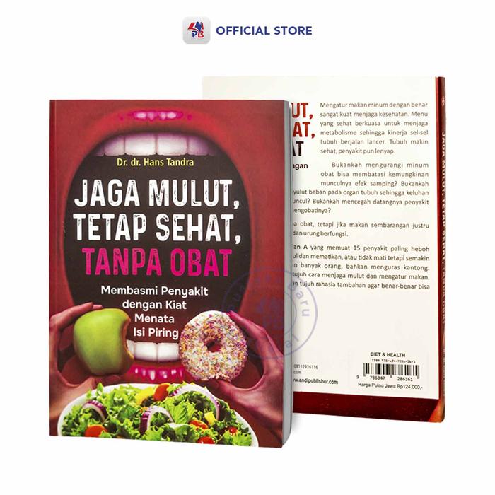 Gambar Buku Jaga Mulut Tetap Sehat Tanpa Obat : Membasmi Penyakit dengan Kiat Menata Isi Piring / ANDI OFFSET dari Pustaka Baru Press Kab. Bantul Tokopedia