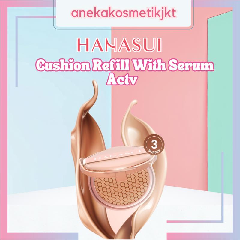 HANASUI SERUM CUSHION REFILL WITH SERUM ACTV & UVA+UVB | BPOM 0