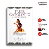 Gambar Buku Tafsir Gatolotjo & Sakralitas Yoni dari Medpress Group Bookshop Kab. Sleman 1 Tokopedia