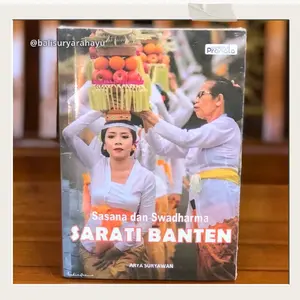 (25) Buku Sarati ----  Sasana Dan Swadharma | Arya Suryawan | Buku Hindu Bali Spiritual