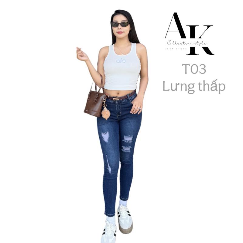 AKJ T03 Quần Jean Nữ Lưng Thấp Cắt Rách Đùi Pants Women