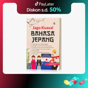 Buku Bahasa Jepang Jago Kuasai Bahasa Jepang Untuk Pelajar Mahasiswa Dan Umum / Pustaka Baru Press - PB