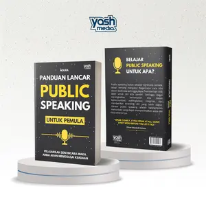 Panduan Lancar Public Speaking Untuk Pemula - Noura - Yash Media