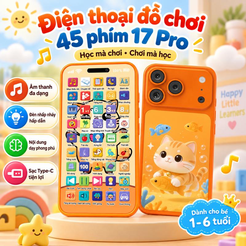 Điện Thoại Đồ Chơi Trẻ Em 17PRO 45 Phím Bản Tiếng Việt – Nhiều Bài Hát, Câu Chuyện, Tương Tác Cha Mẹ Và Bé