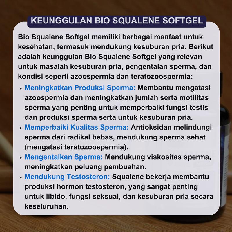 BIO SQUALENE Untuk Menyuburkan Sperma PRIA Pengental seperma Azoospermia Teratozoospermia Isi 30 Softgel 3