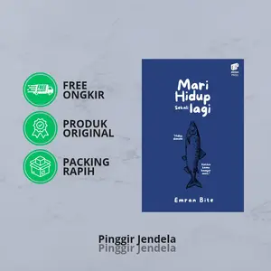 Mari Hidup Sekali Lagi - Emran Bite