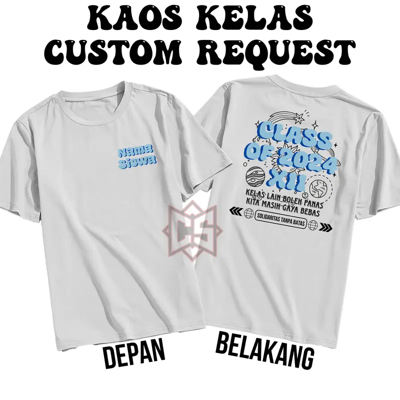 Kaos Baju Kelas Custom Sablon Request Nama Murid Siswa Kelas Kaos Angkatan Bebas Tulisan Kata-Kata Desain Sendiri Suka-Suka Bisa Satuan dan Lusinan Sablon DTF Bahan Tebal Cotton Combed 30s 1