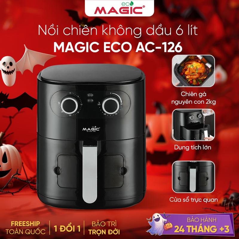 Nồi Chiên Không Dầu Magic Eco AC-126, Dung Tích 6L, Công Suất 1500W, Bảo Hành 24 Tháng