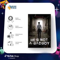 Gambar Buku Novel He's Not A Badboy - Romancious - Bumi Fiksi dari BumifiksiJakarta_NEW Kota Administrasi Jakarta Selatan 4 Tokopedia