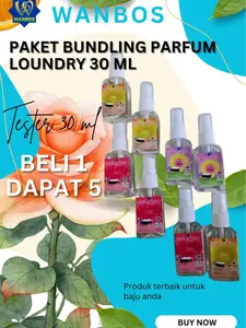 WANBOS BUNDLING PARFUM LOUNDRY TESTER 30ML BELI 1 DAPAT 5 (SAKURA.AKASIA.SNAPY.VIOLET.FLORAL GARDEN.PINK FLOWER.FLOWER BLUE,STAR BLUE,BABY WASH)