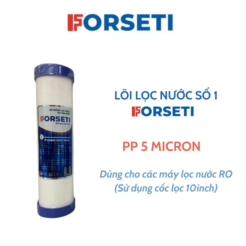 jk Lõi Số 1 Forseti Pp5 Micron Giúp Loại Bỏ Các Tạp Chất Cặn Bẩn Có Kích Thước Lớn Hơn 5 Micron Dùng Cho Máy Lọc Nước Ro
