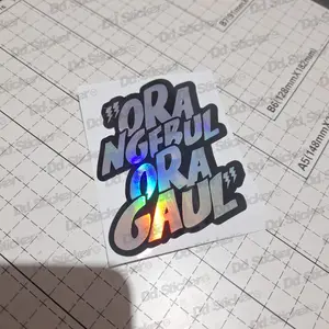 sticker ORA NGEBUL ORA GAUL