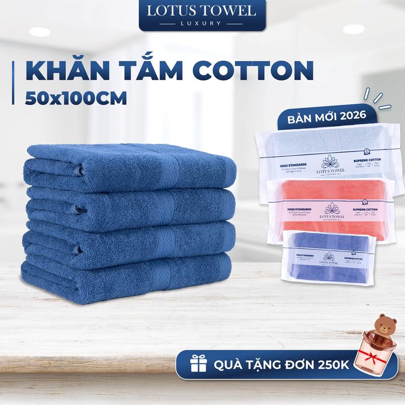 Khăn Tắm 50x100cm LOTUS TOWEL Làm Từ Sợi Cotton Cao Cấp Mềm Mịn Thấm Hút Không ra màu Dùng cho Nhà Tắm Spa Khách sạn Resort
