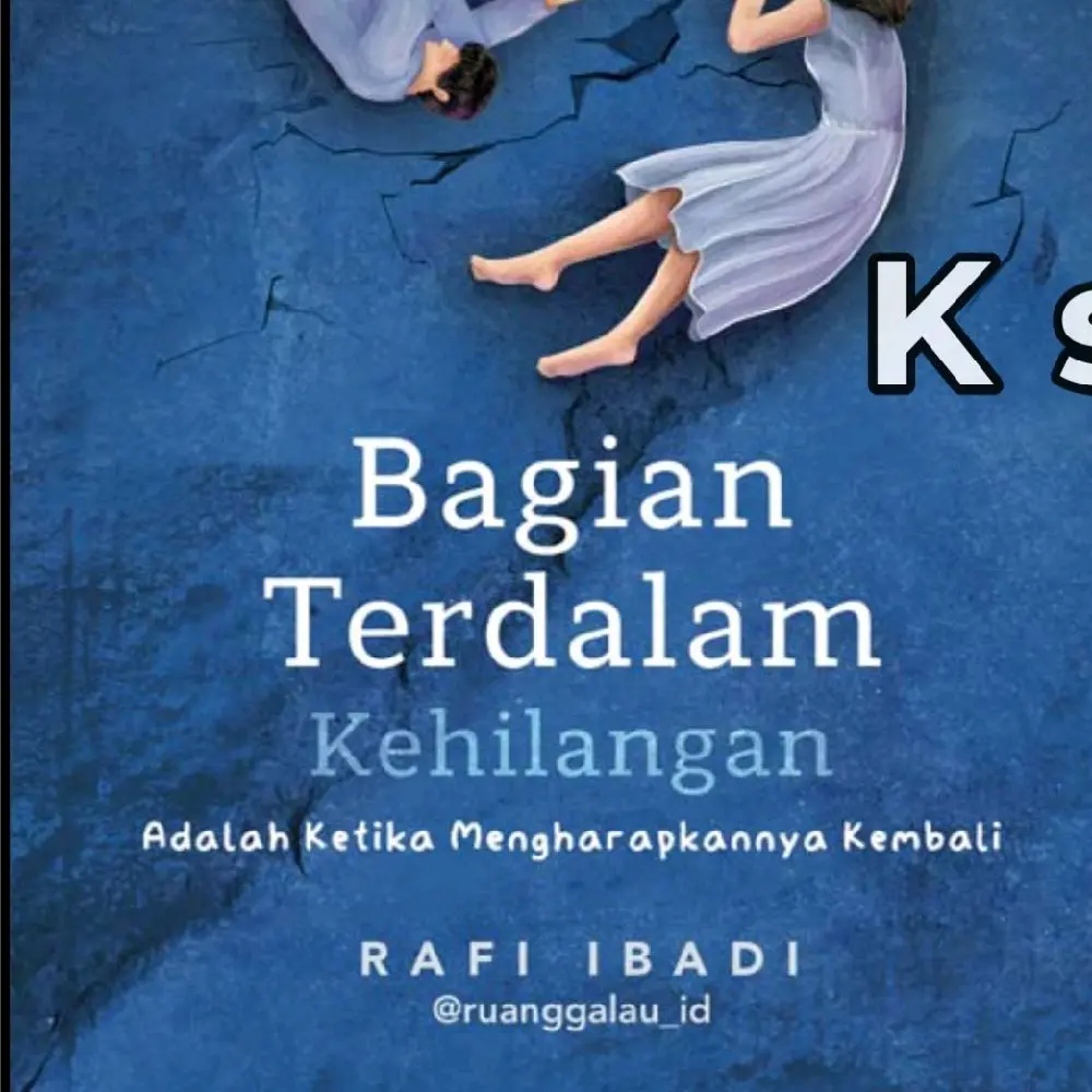 Bagian Terdalam Kehilangan