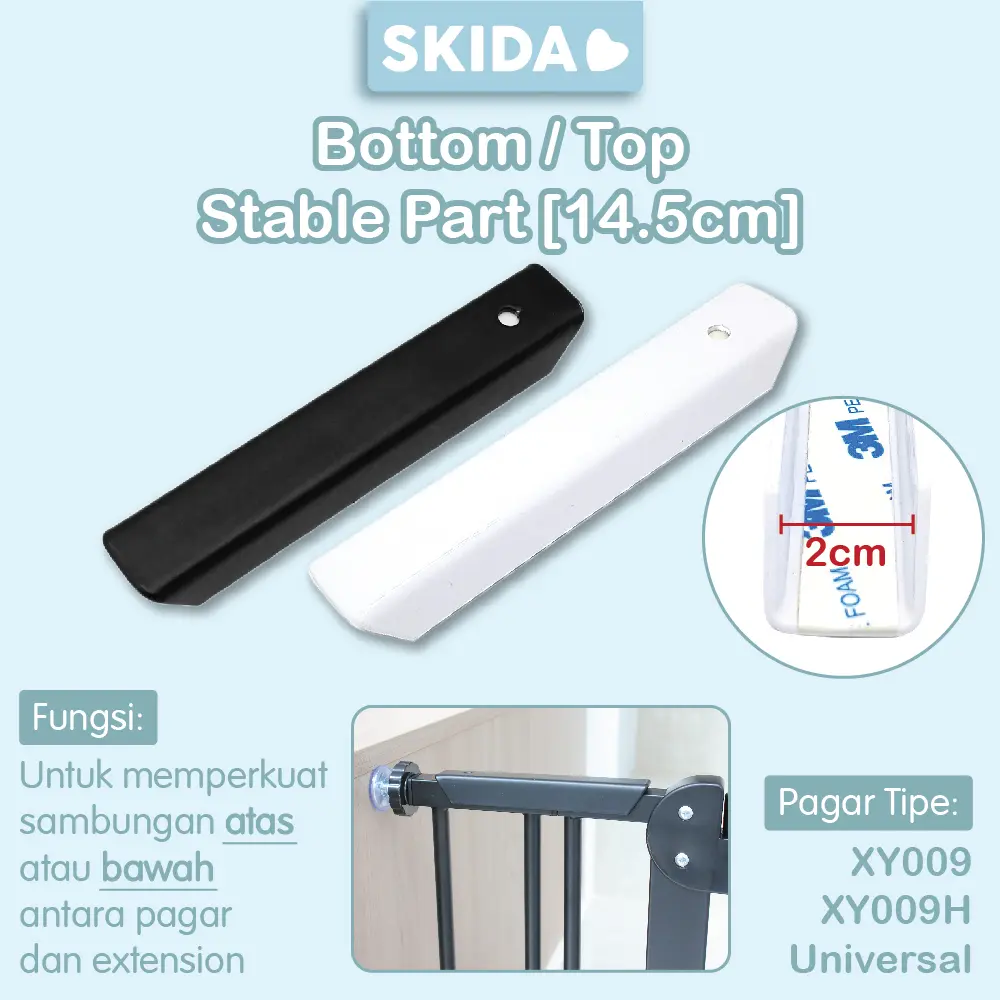 SKIDA Top / Bottom Stable [White / Black, 14.5cm] Part Penguat Sambungan Extension Atas atau Bawah Pagar Safety Gate XY009 XY009H Universal