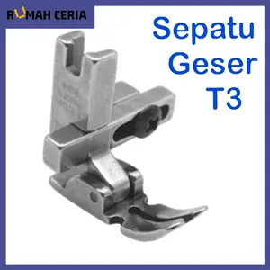 【READY】T3 Sepatu Geser 3in1 Untuk Jahit Lurus dan Resleting Mesin Jahit Highspeed Industri Jarum 1 Kaki Penekan Multifungsi Tiga-dalam-satu Nugi
