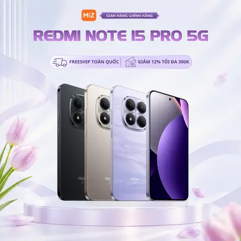 Điện thoại Xiaomi Redmi Note 15 Pro 5G - Pin 6580 mAh, Màn Hình 6.83 Inch - Bảo Hành 18 Tháng