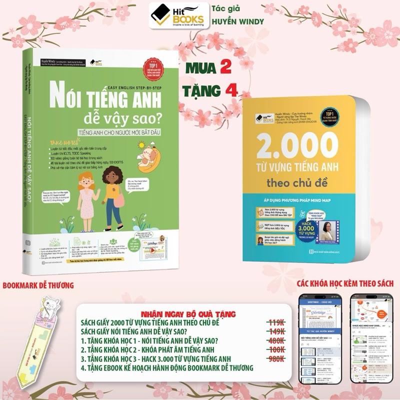 COMBO 2 Sách Nói Tiếng Anh Dễ Vậy Sao & Sách 2000 Từ Vựng Tiếng Anh - KÈM KHOÁ HỌC HITBOOKS - Tác giả HUYỀN WINDY