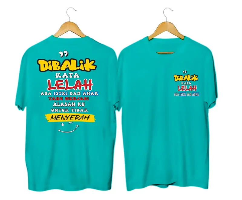 Kaos Dewasa Kata-kata dibalik kata lelah ada istri n anak Atasan Oblong Cowok T-Shirt Lengan Pendek 1641 Distro Katun Lembut Motif jawa Keren Pria Baju Panjang Tangan Polos 6