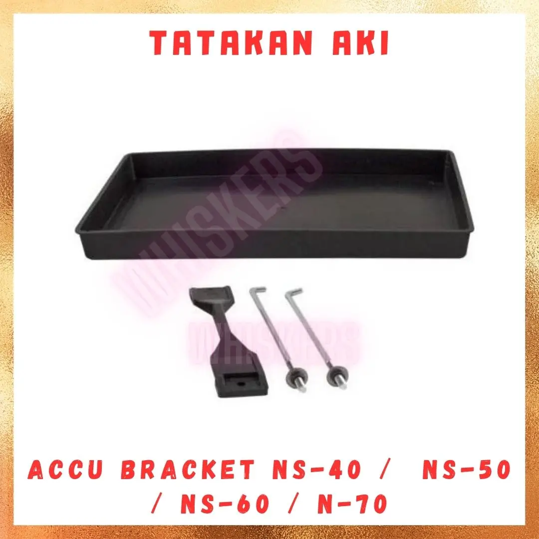 TATAKAN RUMAH AKI MOBIL TATAKAN BATTERY AKI / ACCU BRACKET NS40 NS-40 / NS50 NS-50 / NS60 NS-60 / N70 N-70