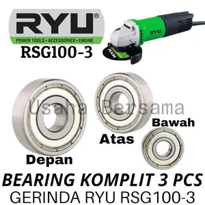 Bearing Set 3 Pcs Mesin Gerinda RYU RSG 100-3 KLAHER DEPAN ATAS BAWAH GERINDA RYU RSG100-3