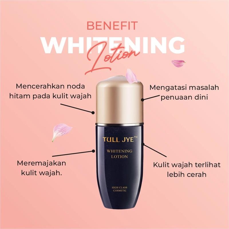 Product Introduction of Tull Jye Whitening Lotion Serum BPOM 60ml - Mencerahkan & Melembabkan Kulitmu 1
