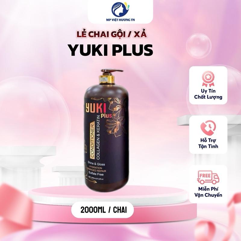   2000ml  Lẻ chai Dầu gội   xả Yuki Plus phục hồi hư tổn hương nước hoa pháp - Hàng chính hãng Gội Đầu Nữ Women Chăm Sóc Tóc daucap Cho Bé 