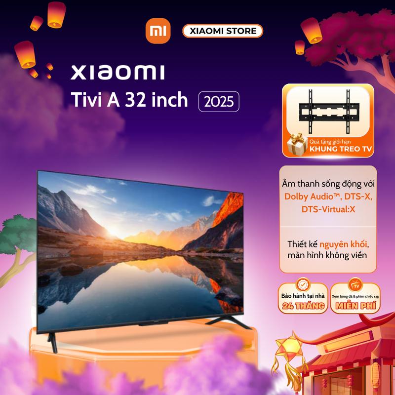 Smart Tivi Xiaomi A 32 inch HD Bản Quốc Tế 2025 Bảo Hành 24 Tháng Tại Nhà