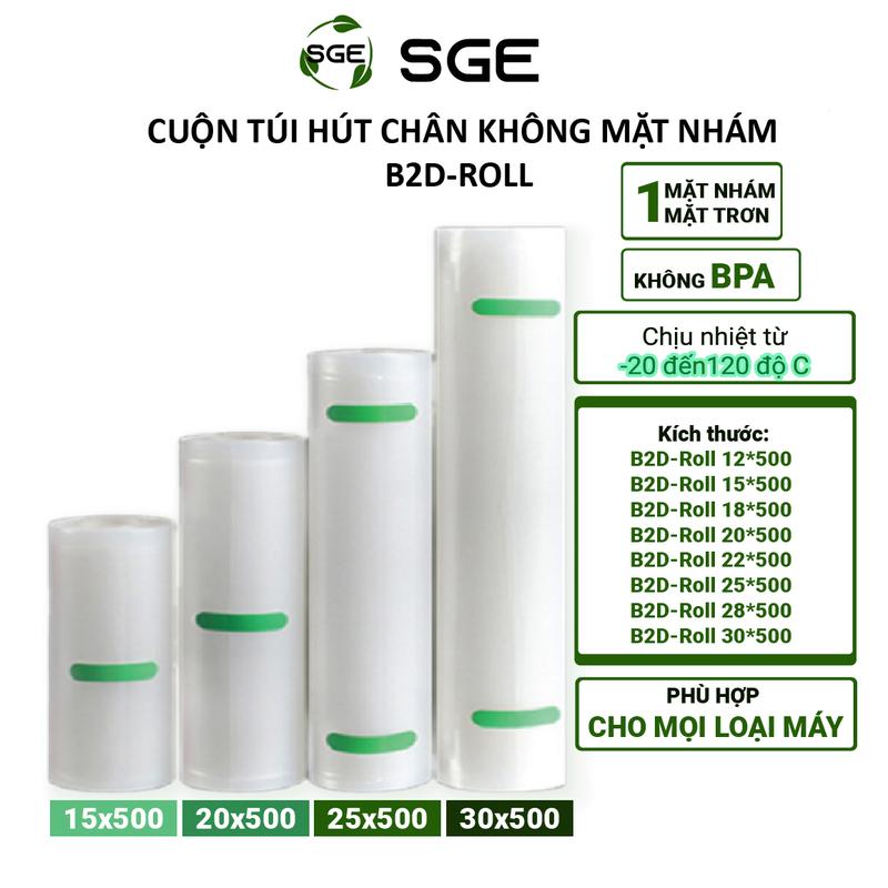  Túi Hút Chân Không 1 Mặt Nhám Dạng Cuộn  B2D-Roll . Độ Dài Mỗi Cuộn Lên Tới 5m Đủ Các Kích Thước. Hàng Nhập Khẩu Chính Hãng SGE Thailand 