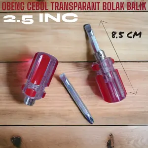 OBENG CEBOL/PENDEK BOLAK BALIK 2.5INC TRANSPARANT MURAH