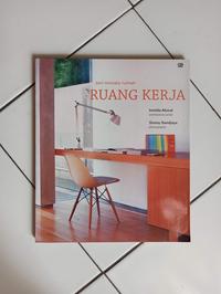 Gambar Buku Seri Menata Rumah: Ruang Kerja dari Toko Buku Bekas Aksiku Kota Administrasi Jakarta Timur 1 Tokopedia