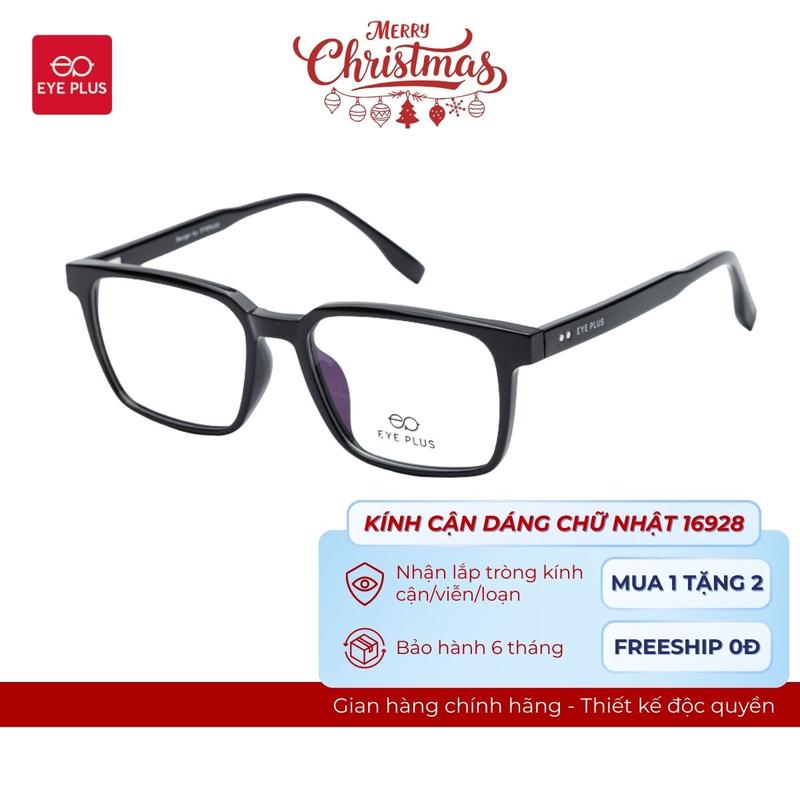  Kính Cận Dáng Chữ Nhật Nam Nữ 16928 Eye Plus Gọng Kính Nhựa Nguyên Chất Kính Mắt Kiểu Dáng Thời Trang Unisex Hiện Đại 