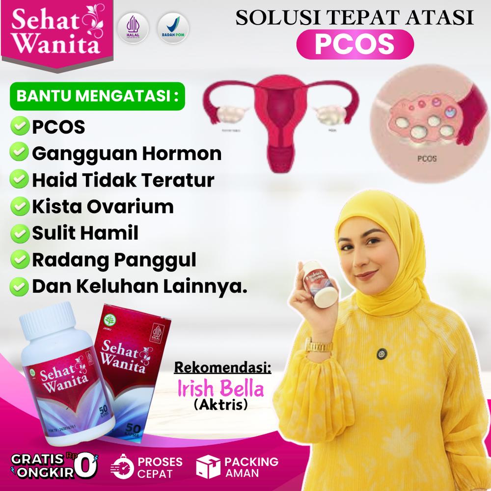 SEHAT WANITA Obat PCOS, Obat Program Hamil / Promil, Sindrom Ovarium Polikistik, Penyubur Rahim, Datang Bulan Tidak Lancar, Menopause Dini, Tuba Falopi Tersumbat, Penebalan Dinding Rahim - Isis 50 & 1