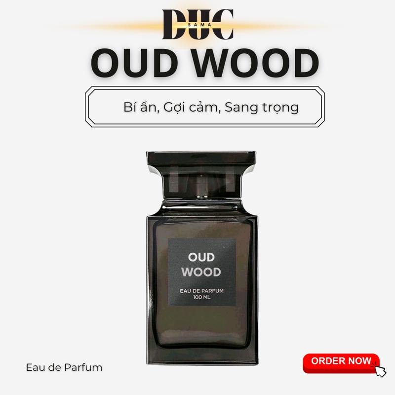 Nước hoa nam T.F Oud Wood - mùi hương gỗ ngọt - phong cách trầm ấm ngọt ngào cuốn hút