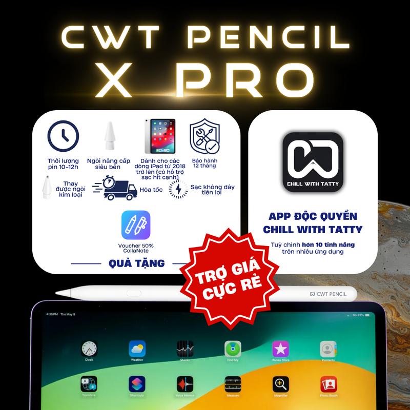Bút cảm ứng CHILL WITH TATTY CWT PENCIL X PRO 2026 - Tương thích các dòng Ipad AIR 4/5 PRO 2018-2022, MINI 6 - Hỗ trợ sạc không dây, chuyển tẩy, chống tỳ đè