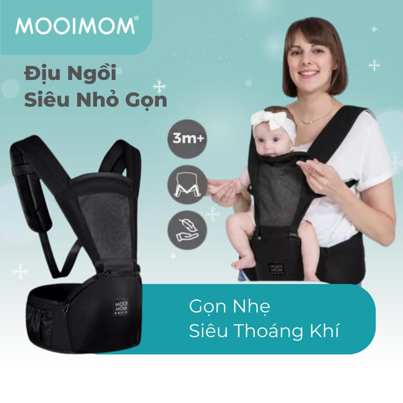  Địu Ngồi Trợ Lực MOOIMOM BASIC Siêu Gọn Nhẹ -Vải Lưới Thoáng Khí Có Bệ Ngồi Trợ Lực Tốt Cho Bé Địu 