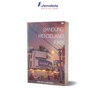 Gambar Novel Bandung Menjelang Pagi by Brian Khrisna - Mediakita - Bandung Menjelang Pagi dari jendelabook Kab. Klaten 4 Tokopedia