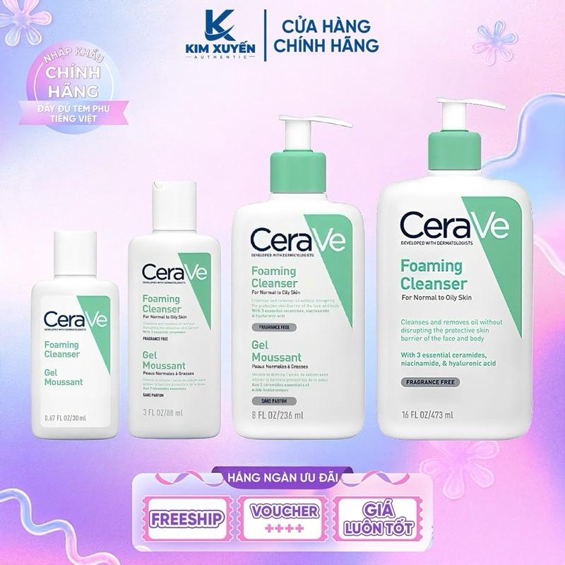 XANH NGỌC - DA DẦU Sữa rửa mặt CERAVE Foaming Cleanser 30ML 88ML 236ML 473ML