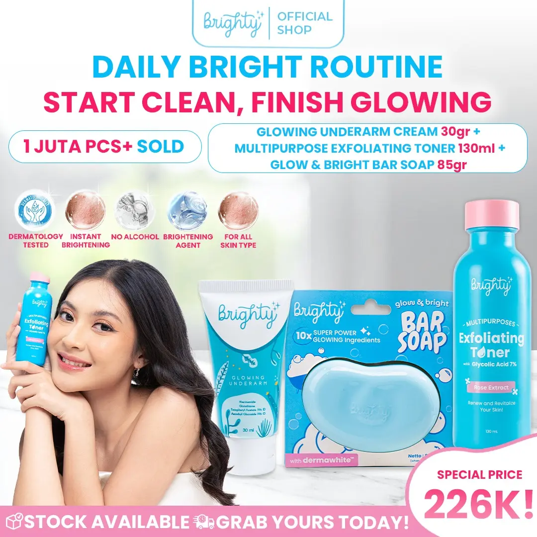 Brighty Multipurposes Exfoliating Toner X Glowing Underarm Cream X Glow & Bright Bar Soap