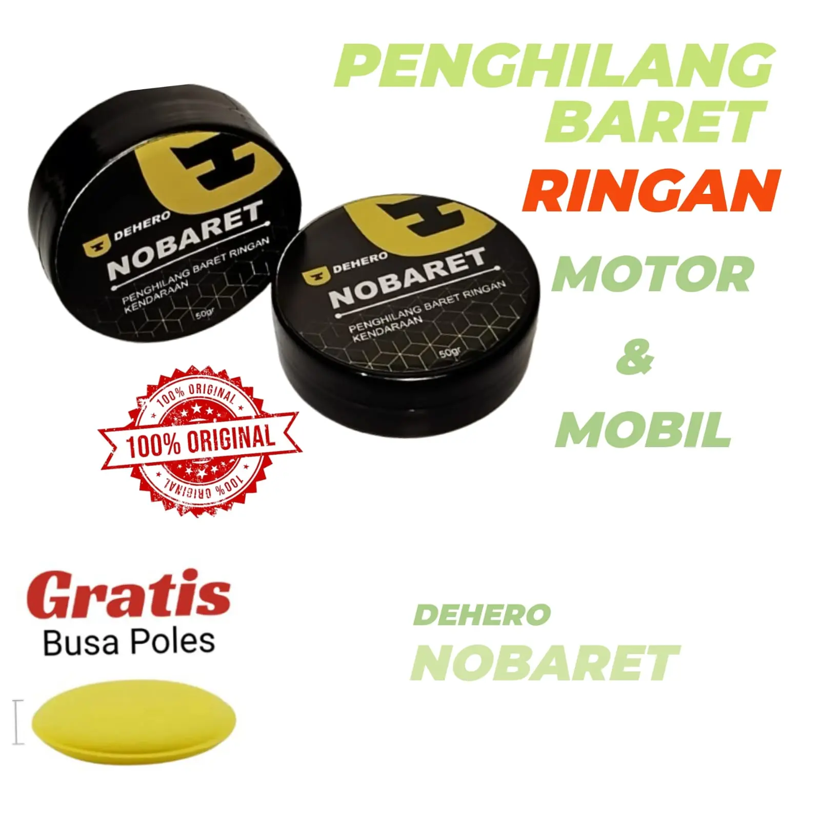 NO BARET DEHERO PENGHILANG BARET RINGAN AMPUH BODI KENDARAAN-100% ORIGINAL GARANSI UANG KEMBALI