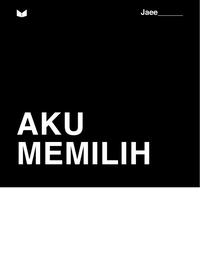 Gambar Buku Aku Memilih - Jaee - MediaKita - AKU MEMILIH dari Republikfiksi Kota Administrasi Jakarta Selatan 2 Tokopedia