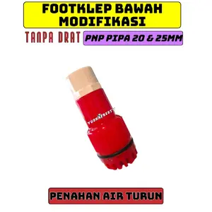 FOOTKLEP BAWAH MODIFIKASI TANPA DRAT SUDAH PNP PIPA 20 & 25MM